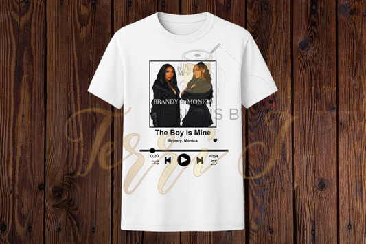 Monica & Brandy: The Boy Is Mine Tshirt