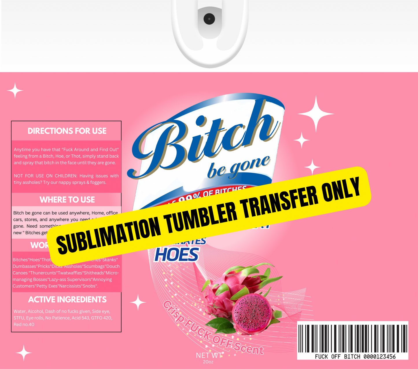 B*** Be Gone Lysol Tumbler Sublimation Wrap