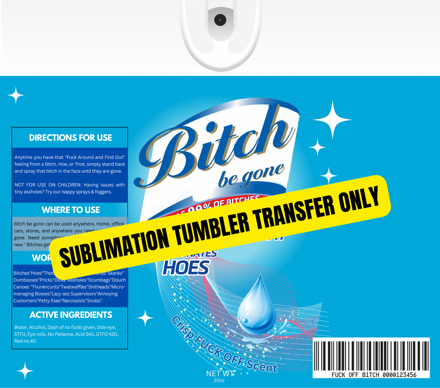 B*** Be Gone Lysol Tumbler Sublimation Wrap