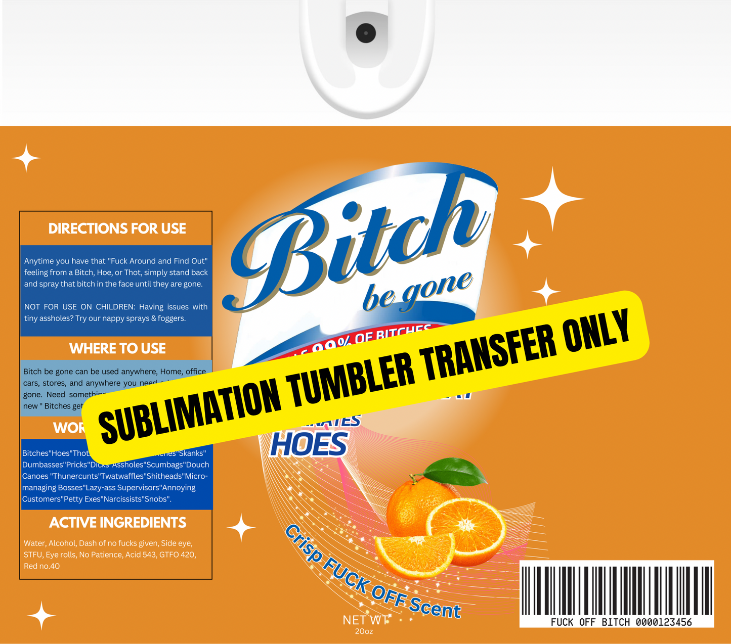 B*** Be Gone Lysol Tumbler Sublimation Wrap