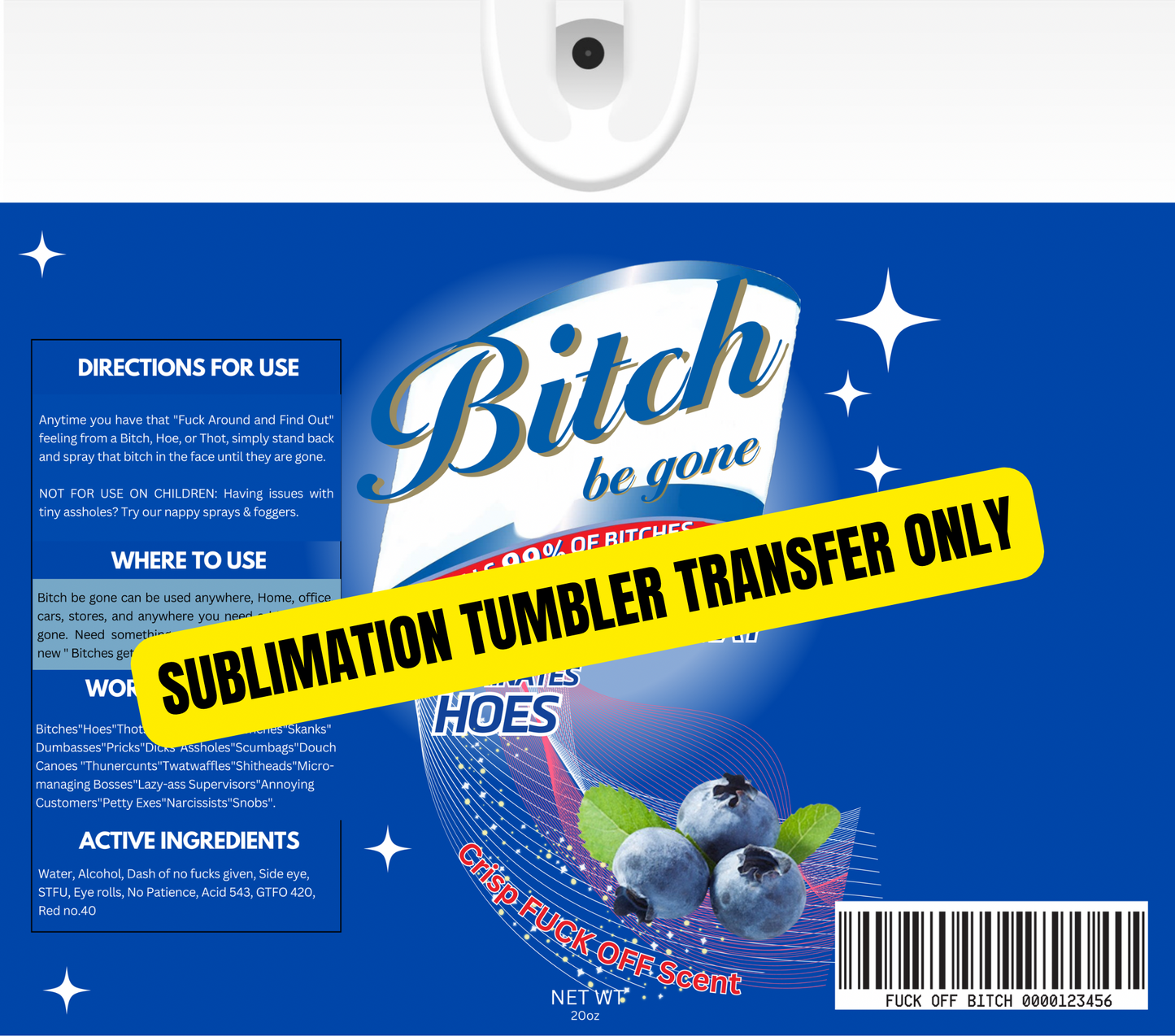 B*** Be Gone Lysol Tumbler Sublimation Wrap