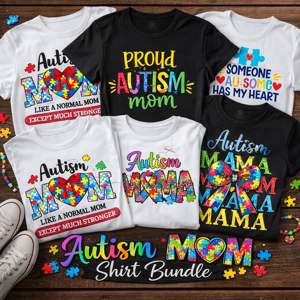 Autism Mom Shirt Bundle