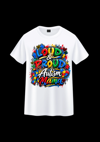 Loud & Proud Autism Mom Tshirt