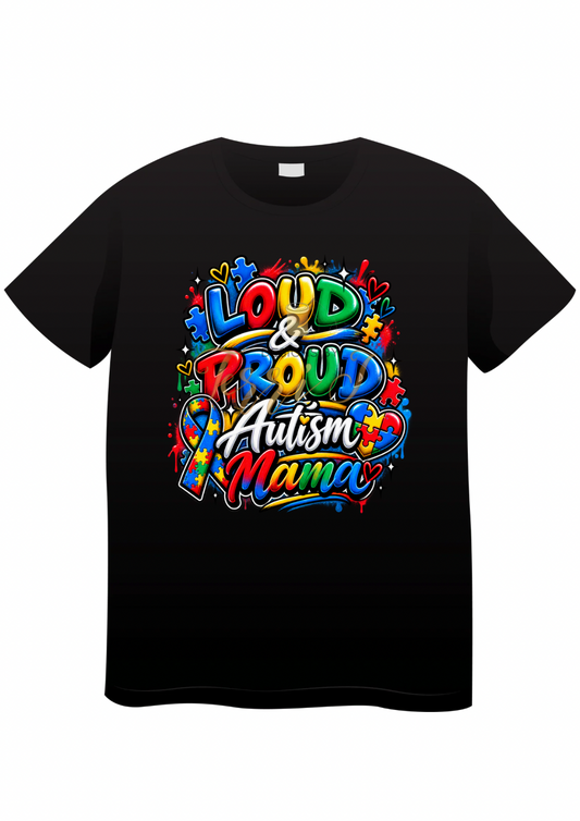 Loud & Proud Autism Mom Tshirt