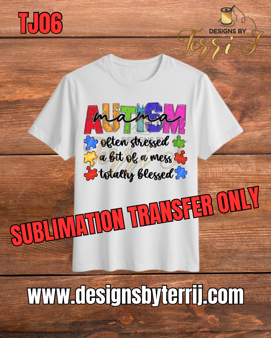Autism Mama Sublimation Transfer